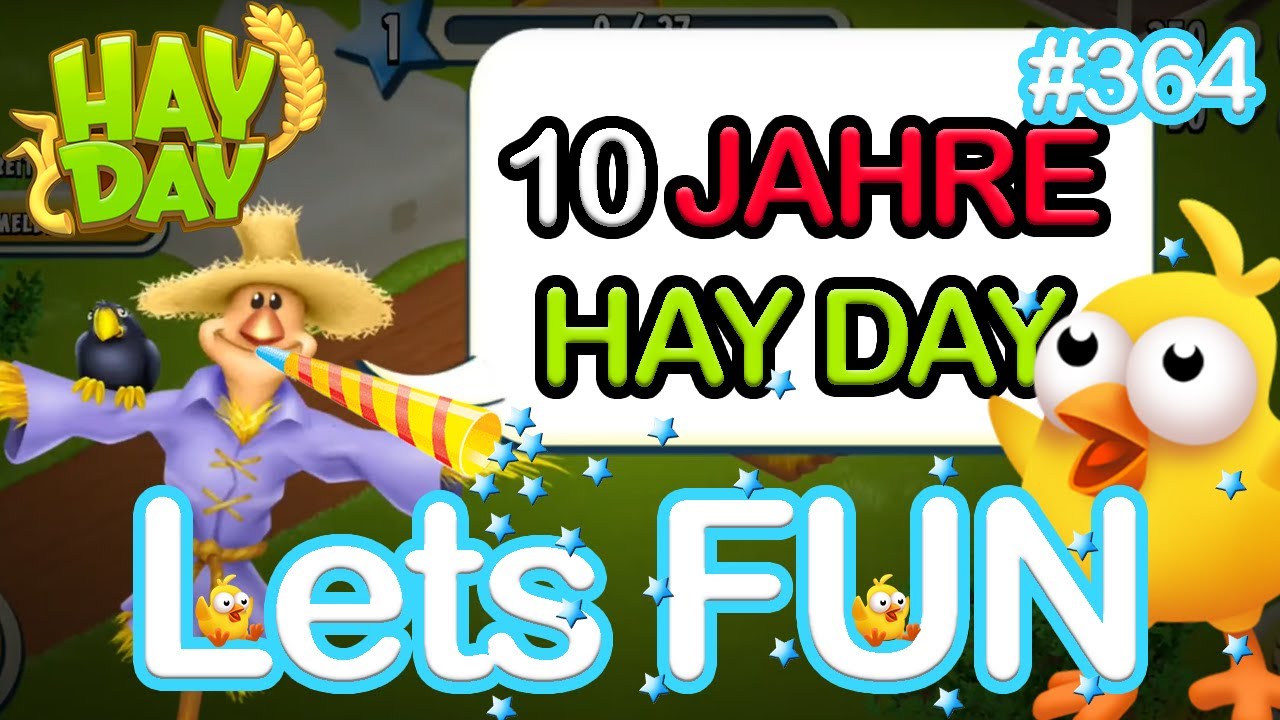 10 JAHRE HAY DAY 😍 Lets FUN Hay Day #364 | SyromerB