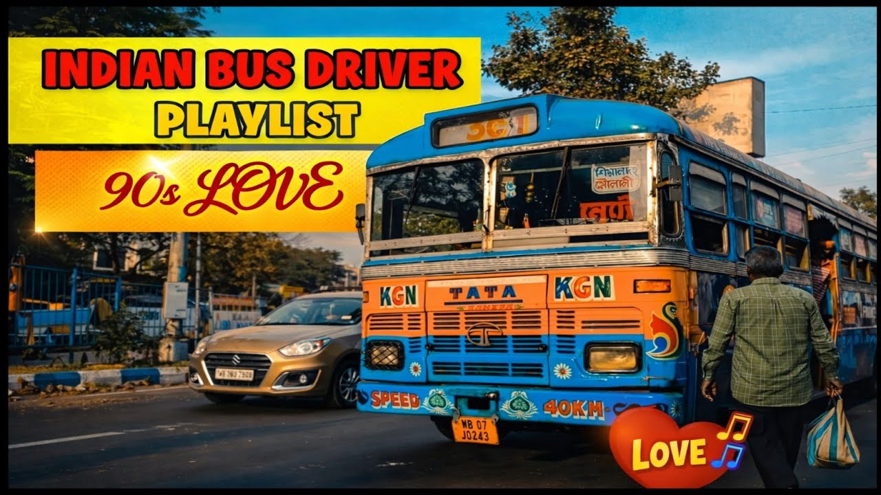 Indian Bus Driver playlist ।। Hits 90s Song Collection ।। 