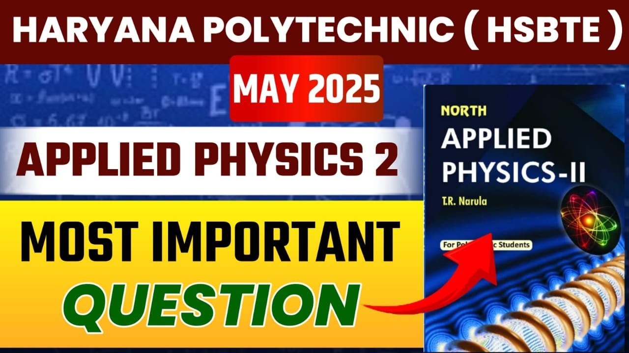 Haryana Polytechnic Applied Physics 2 Important Questions ll Applied Physics 2 Important Questions