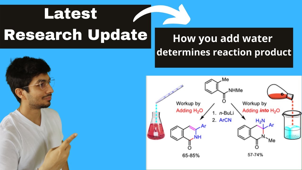 Research Update I Workup Method Changes Reaction Outcome I Fascinating I Organic Chemistry I