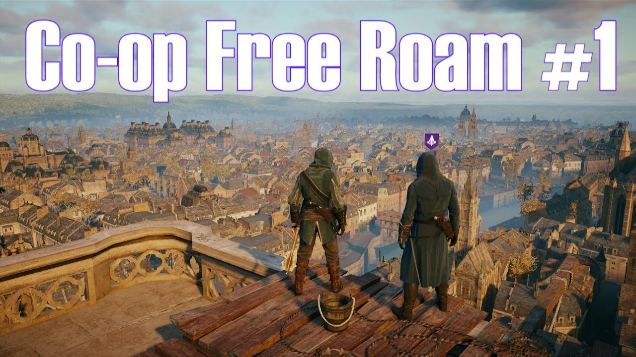 Assassin's Creed Unity Co-op Free Roam #1