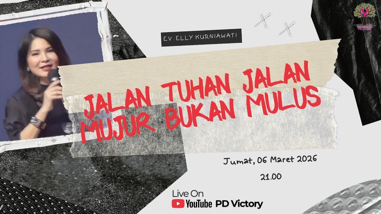 JALAN TUHAN JALAN MUJUR BUKAN MULUS | Ev. Elly Kurniawati | PD Victory Surabaya 