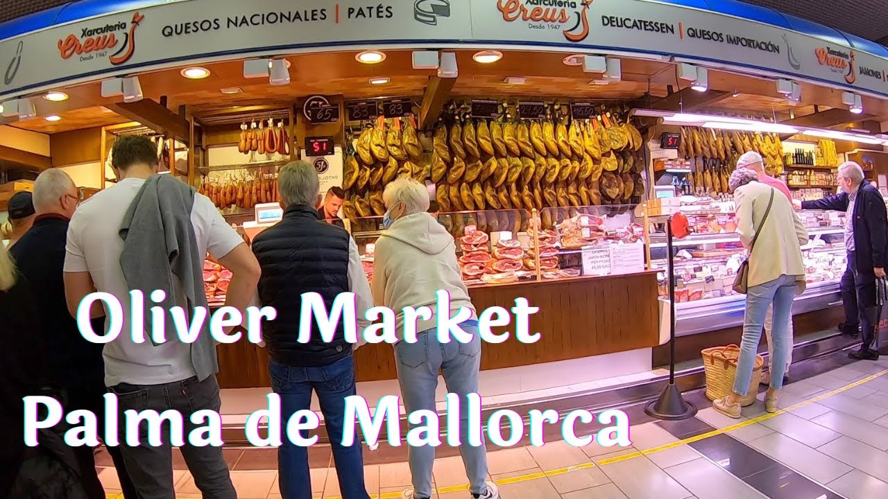 Palma de Mallorca Spain 2022 🇪🇸  Oliver Market Palma Market, Spain Market Walk
