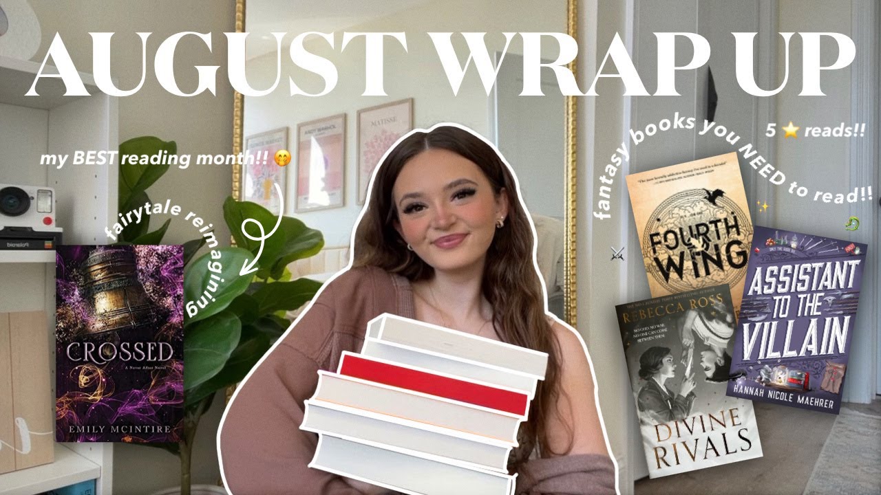 i read the BEST BOOKS EVER in august!! 📖☀️🪴 *monthly wrap up*