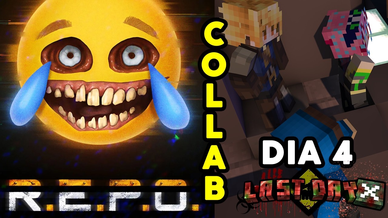 Collab de REPO | Luego Last Day X | Dia 4 |