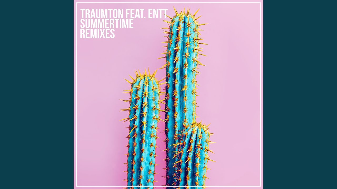 Summertime (Traumton Remix)