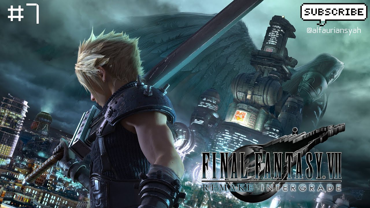 KITA HARUS MENYELAMATKAN AERITH!!! - Final Fantasy VII Remake Intergrade PART 7