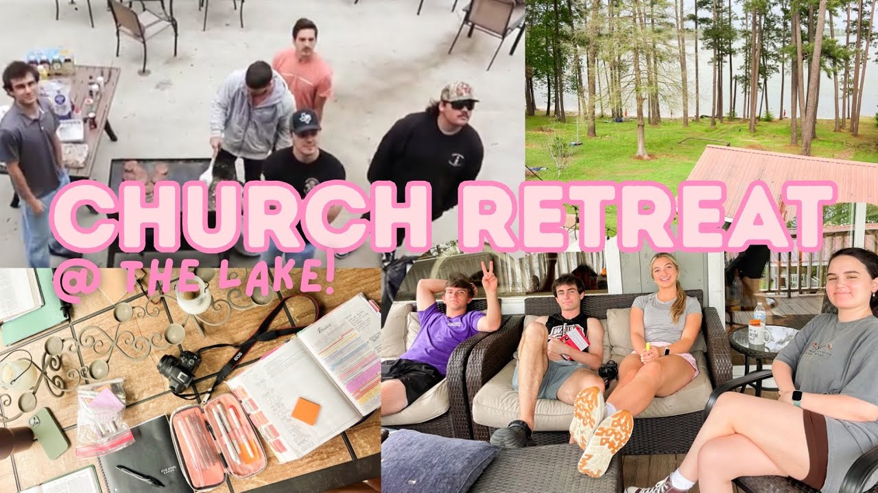 CHURCH RETREAT @ THE LAKE