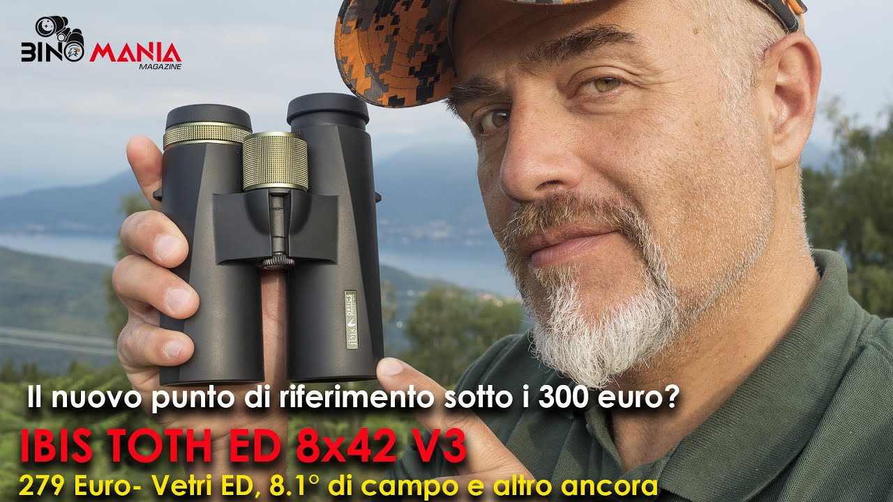 Binocolo IBIS TOTH 8x42 ED V3: il nuovo re sotto i 300 euro?