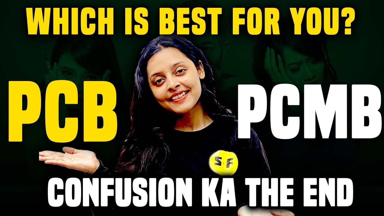 PCM or PCMB which is best for you ? after class 10th Science and Fun