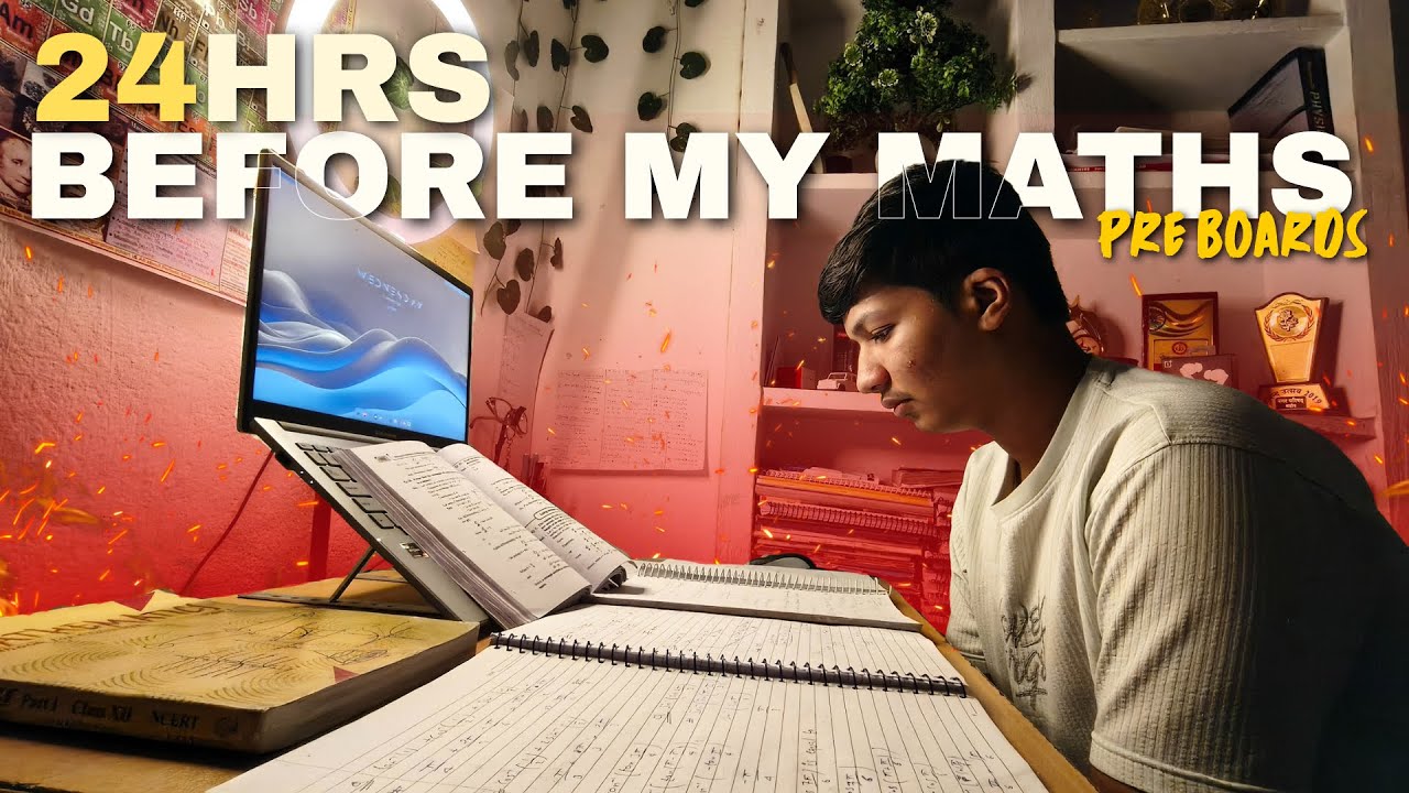 24 Hours Before Maths Pre-Boards ⏳ | Extreme Study Pressure
