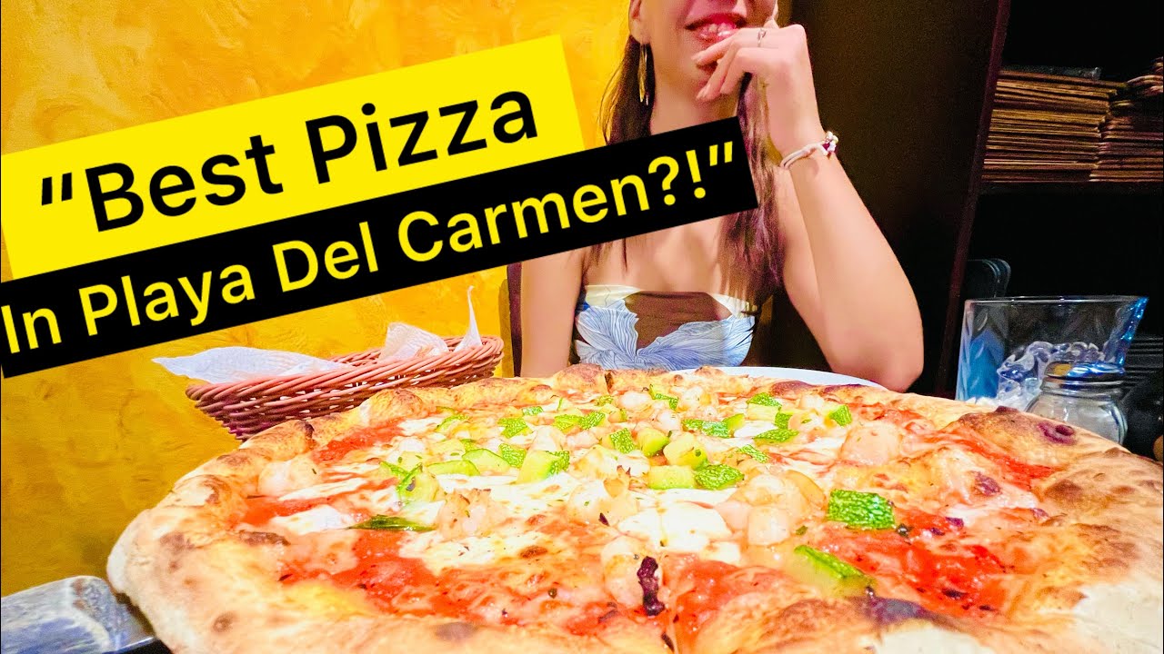 BEST PIZZA in Playa Del Carmen?!