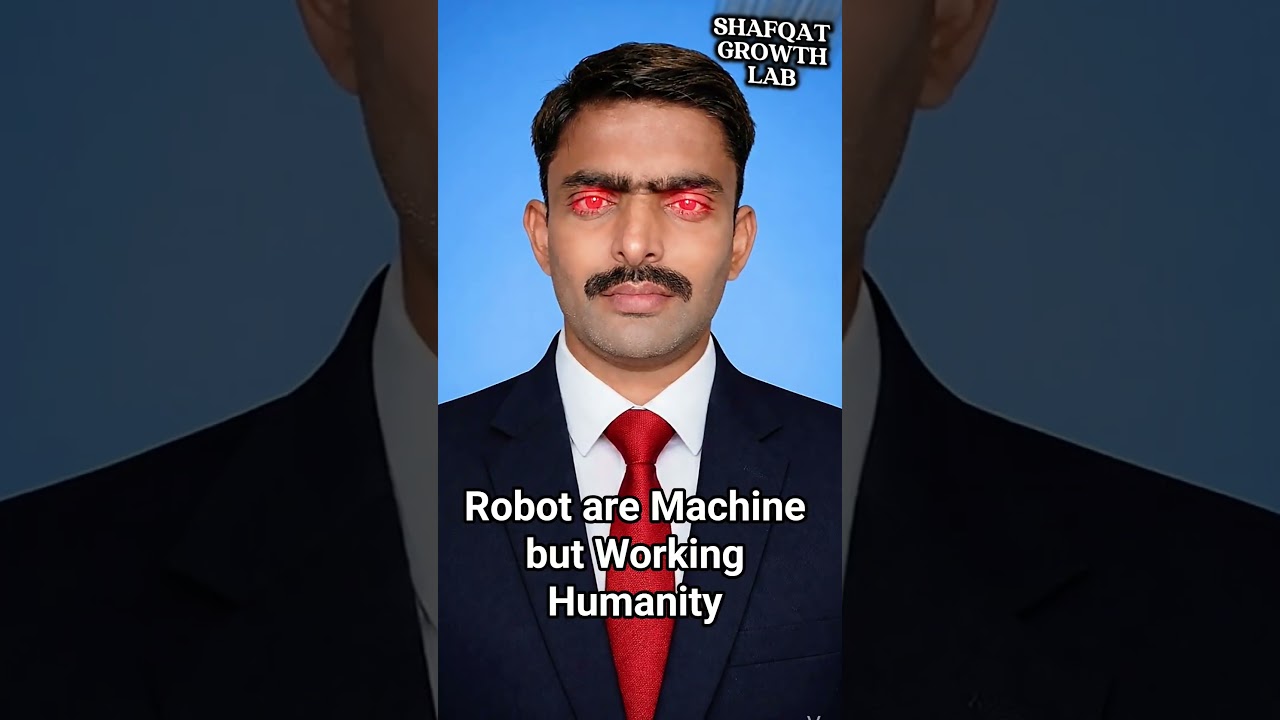 "Robots are Machines but Working like Humanity"