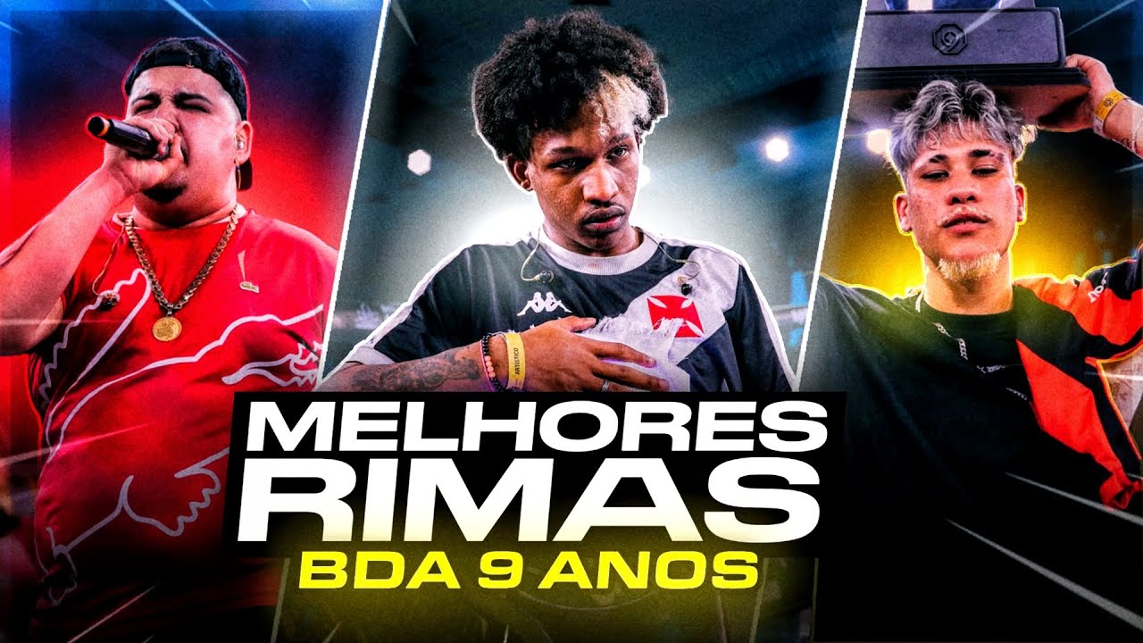 AS MELHORES RIMAS DA BDA 9 ANOS! 🔥