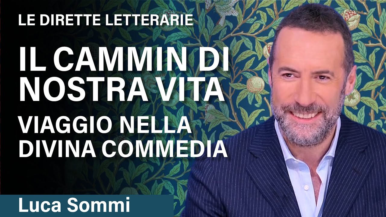 Il cammin di nostra vita. Viaggio nella Divina Commedia