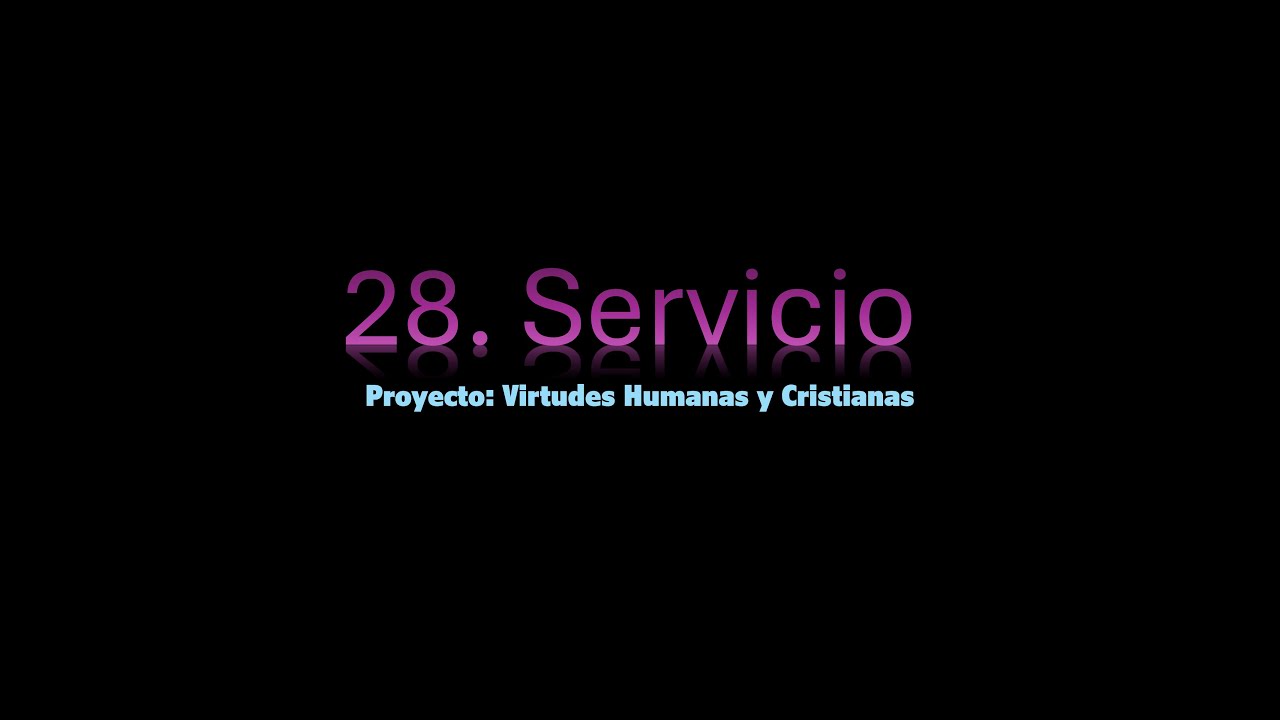 Cultiva esta virtud, para ser mejor persona: SERVICIO