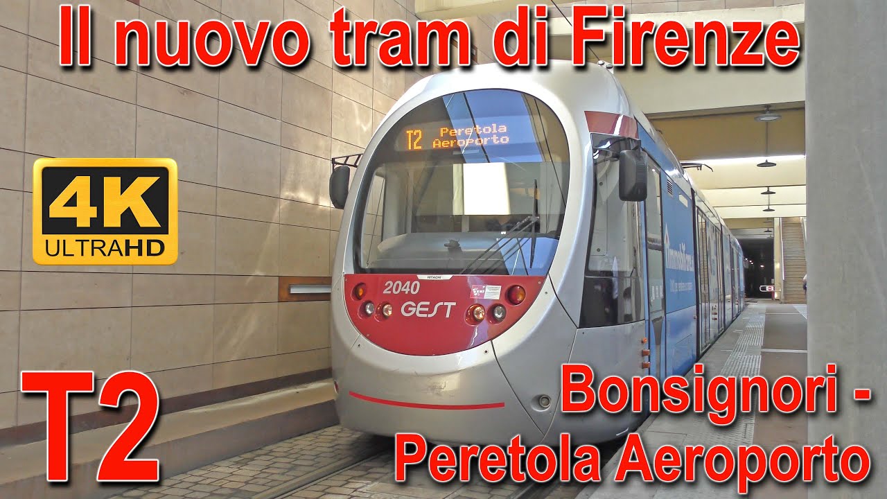 Il nuovo tram di Firenze - T2 - Seconda parte
