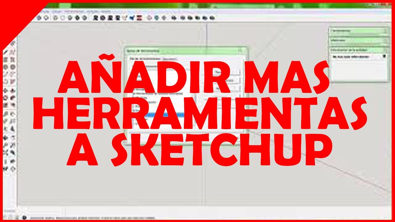 🔧 AÑADIR MÁS HERRAMIENTAS a SKETCHUP 🔨