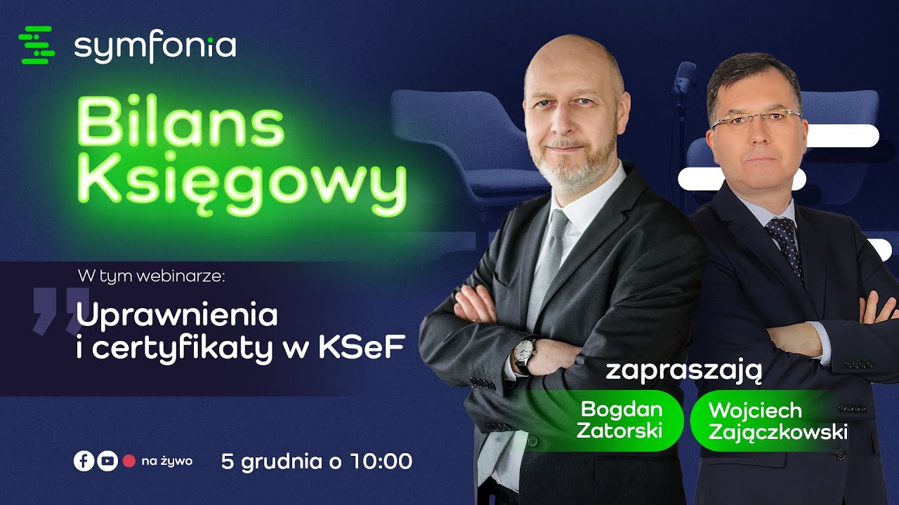 Bilans Księgowy - KSeF Uprawnienia i certyfikaty