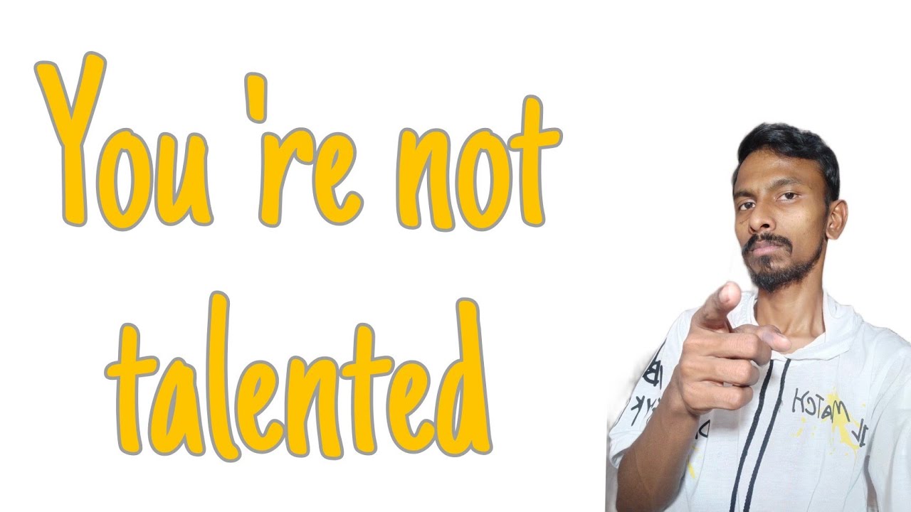 You're Not Talented - The Talent Myth || Littleguy
