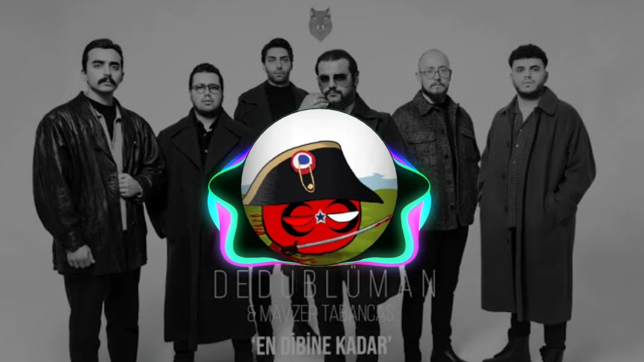 Dedubluman & Mavzer Tabancas - En Dibine Kadar