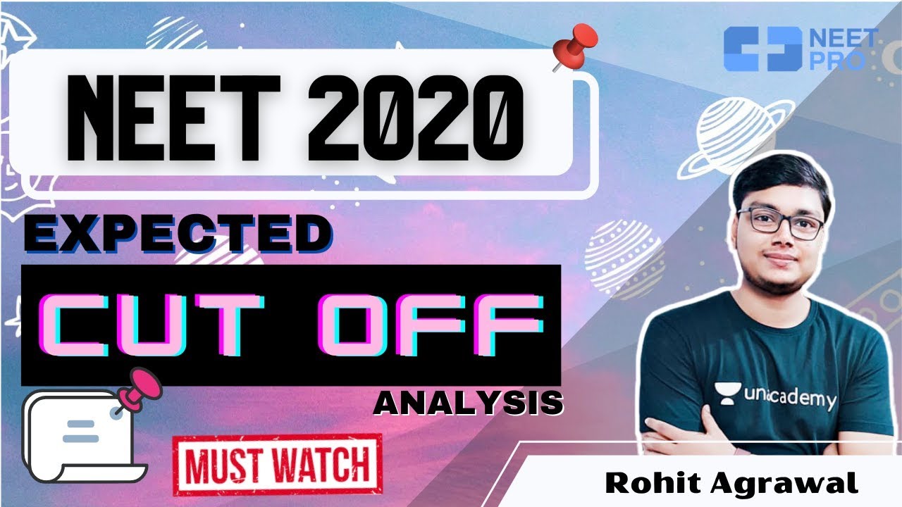 NEET 2020 Expected Cutoff Analysis | Must Watch | NEET 2020 | Rohit Agrawal