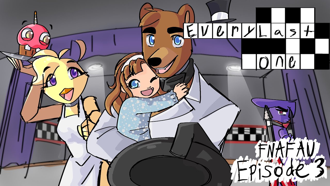 Freddy’s Return | Every Last One | FnafAU | Episode3