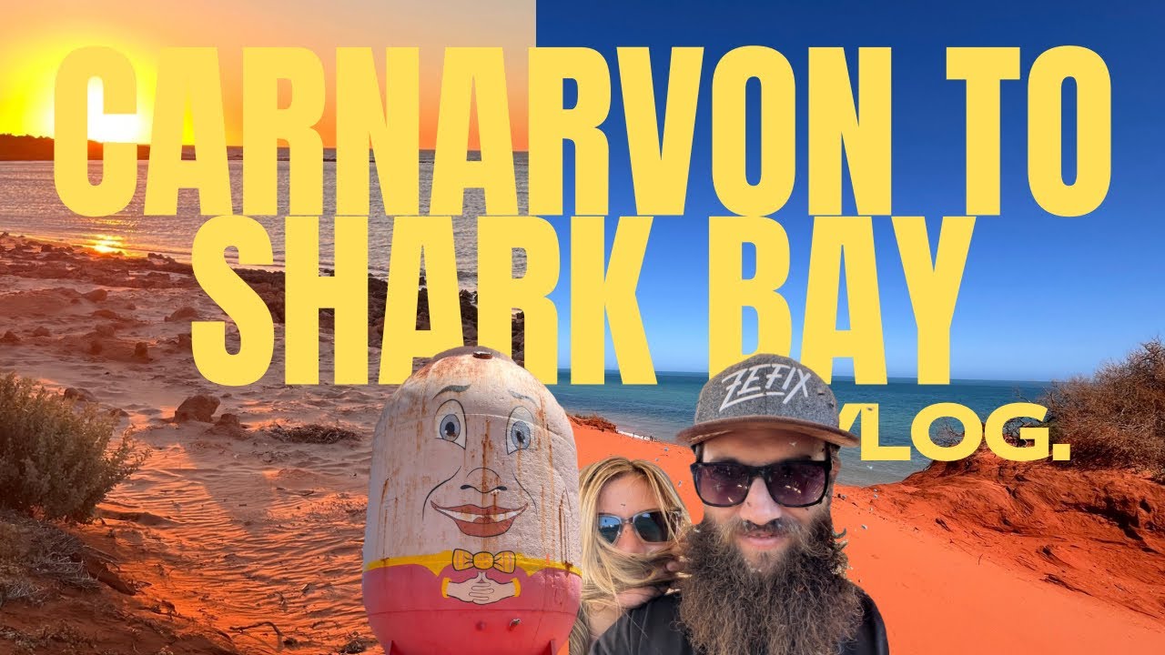 Carnarvon to Shark Bay - Vlog No. 9