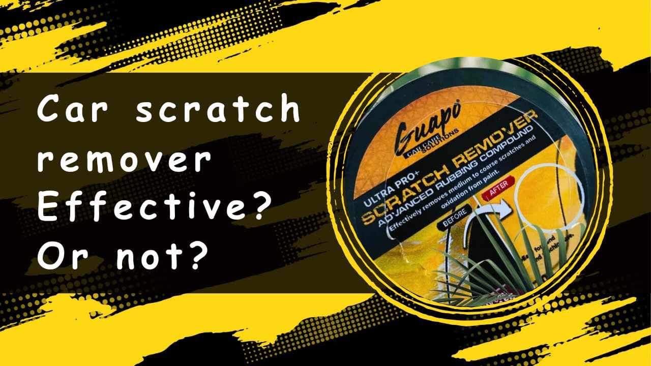 Trying Guapo car scratch remover