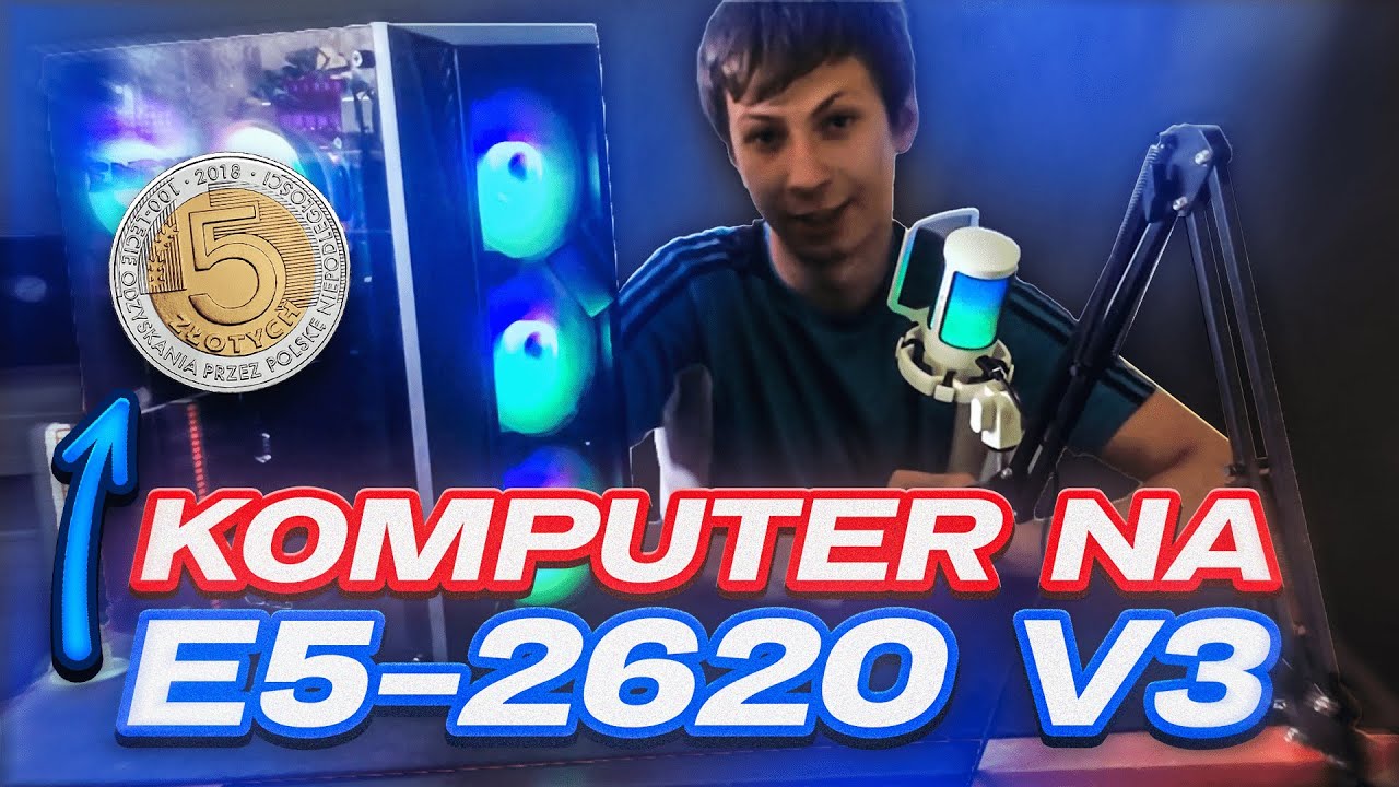Xeon za 5zł? Co potrafi?! - Komputer za  1300zł