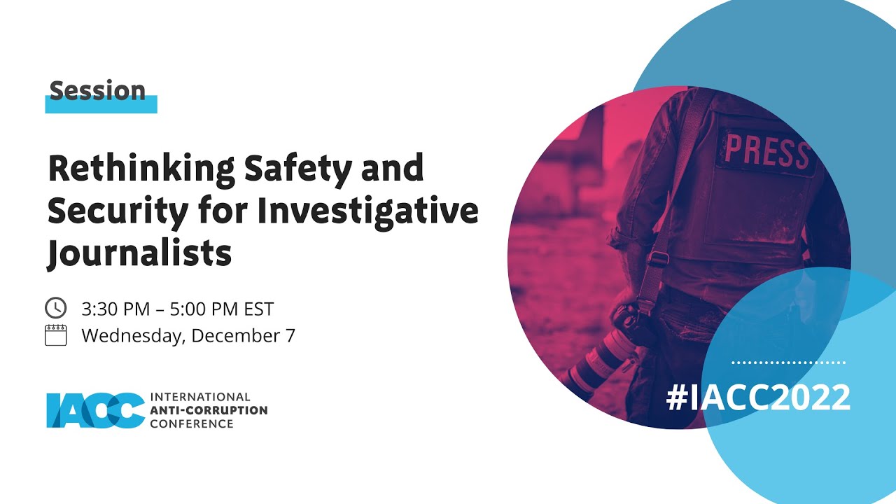 Rethinking Safety and Security for Investigative Journalists