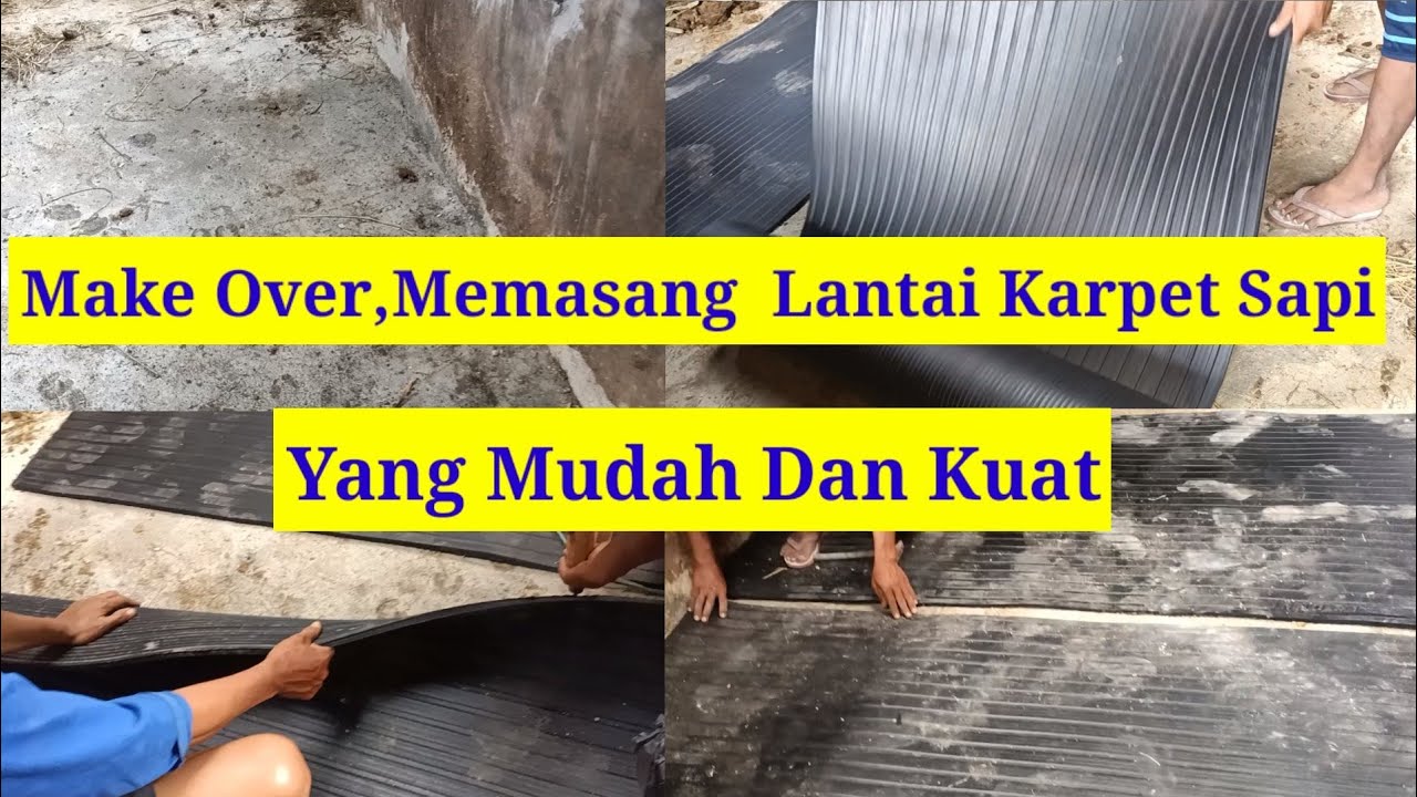 Make Over, Memasang Lantai Karpet Sapi Yang Mudah Dan Kuat