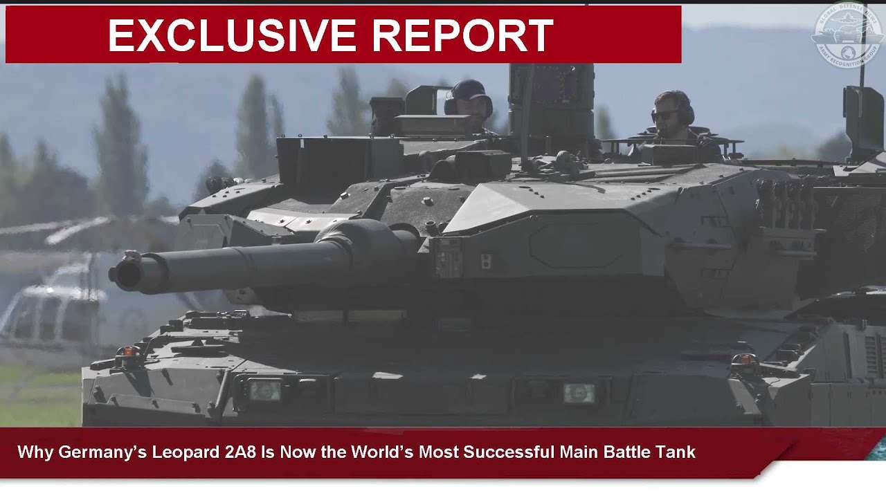 Why Germany’s Leopard 2A8 Is Now the World’s Most Successful Main Battle Tank