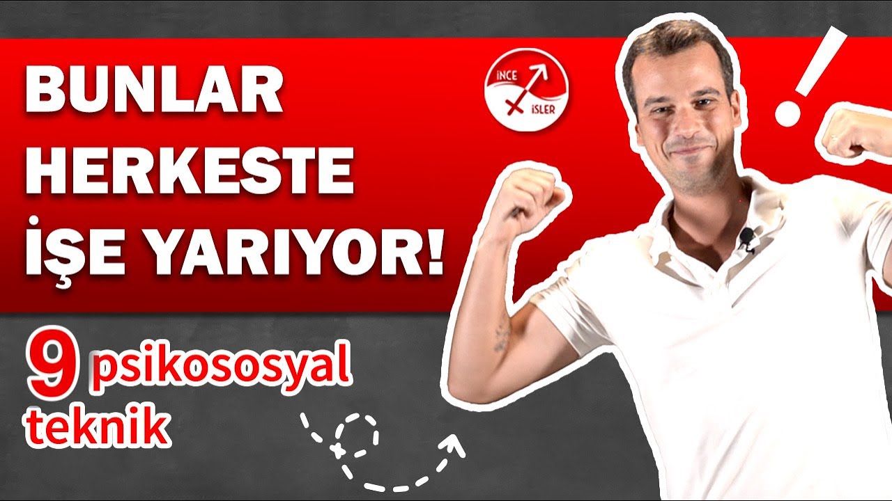 HERKES ÜZERİNDE İŞE YARAYAN 9 PSİKOLOJİK TEKNİK