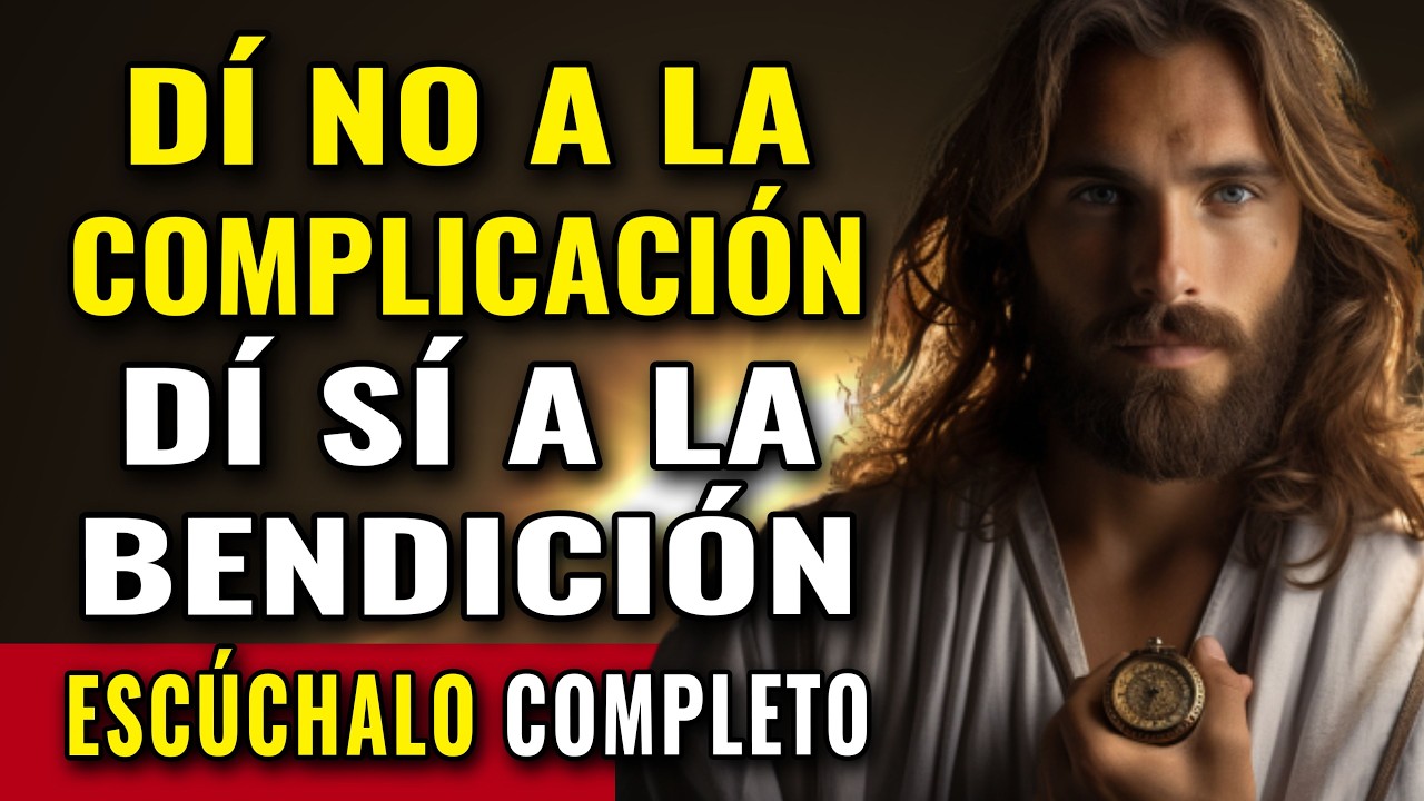 DIOS TE DICE, YA NO TE COMPLIQUES LA VIDA, TENGO GRANDES BENDICIONES PARA TI | Dios Es Bueno