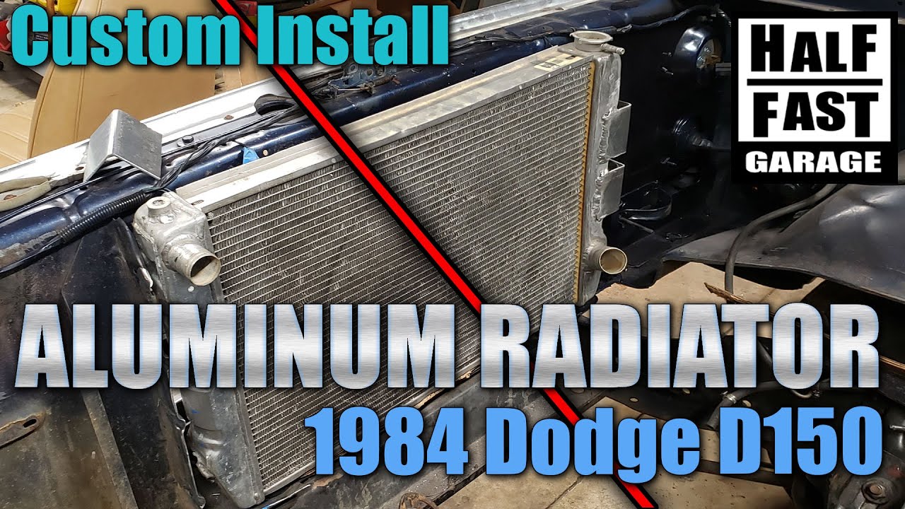 1984 Dodge D150 Custom Aluminum Radiator Install - The factory mounts wont work.