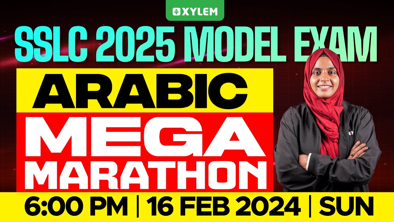 SSLC Model Exam 2025: Arabic - Mega Marathon | Xylem SSLC