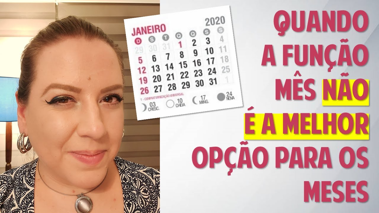Usar a fun&ccedil;&atilde;o m&ecirc;s nesse caso n&atilde;o &eacute; o ideal...