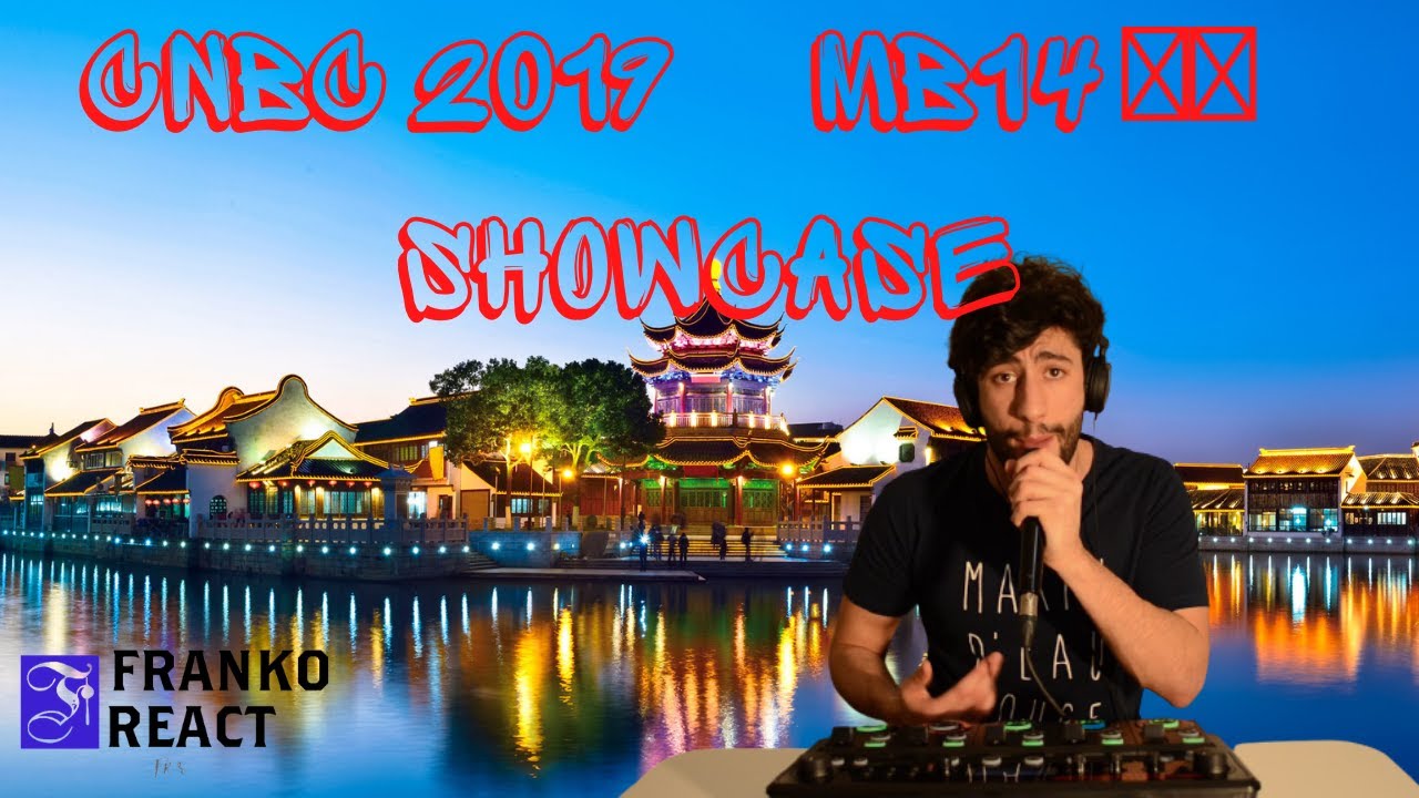 #MB14 #CHINABEATBOX #BEATBOX REACTING TO CNBEATBOX CNBC 2019 | MB14 🇫🇷| SHOWCASE