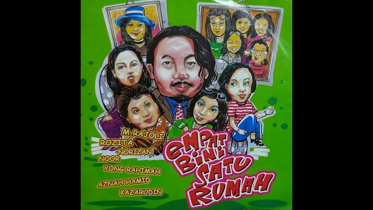 Telemovie : Empat Bini.. Satu Rumah (Mohamed Rajoli Mohamed Zain (M. Rajoli), Haryati, Nor Azlina)