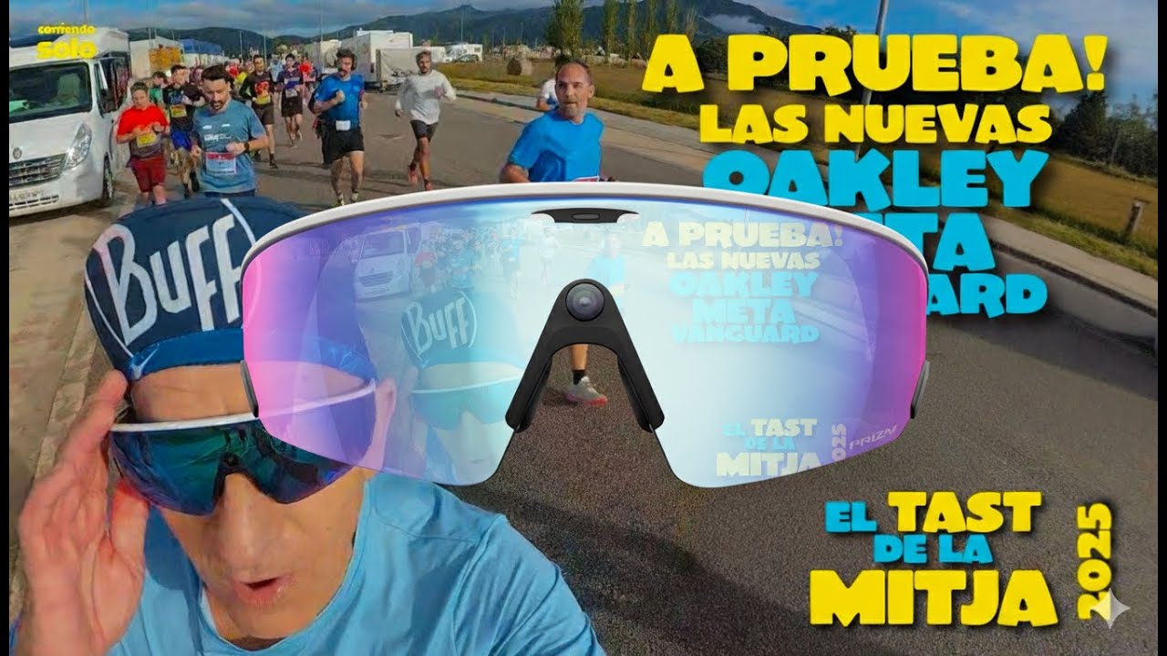 😎 Gafas inteligentes Oakley Meta Vanguard | Tast de la Mitja 2025