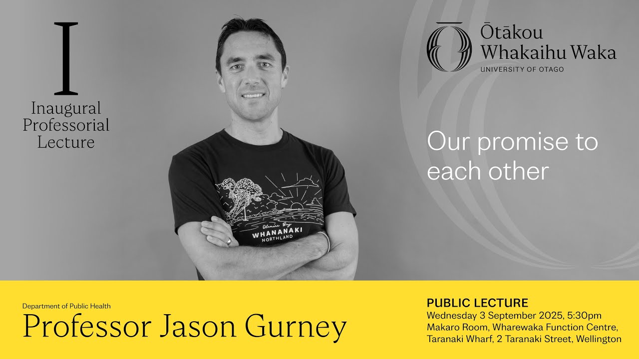 Professor Jason Gurney - Inaugural Professorial Lecture