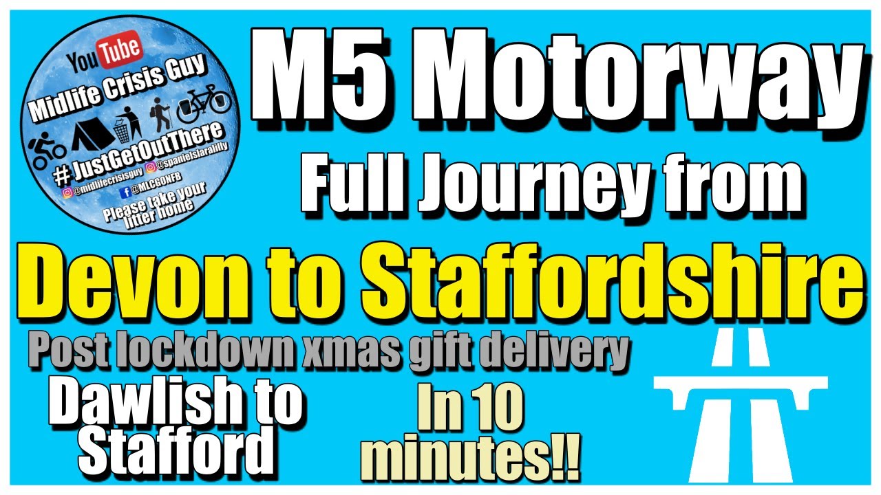 M5 Motorway Devon to Staffordshire Time Warp Full Journey