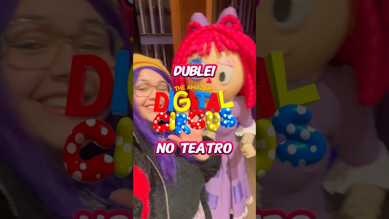 Digital Circus no teatro! #theamazingdigitalcircus #oincrivelcircodigital