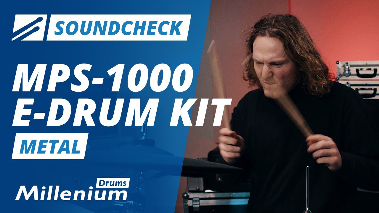 Soundcheck | MPS-1000 | Metal | Millenium Drums
