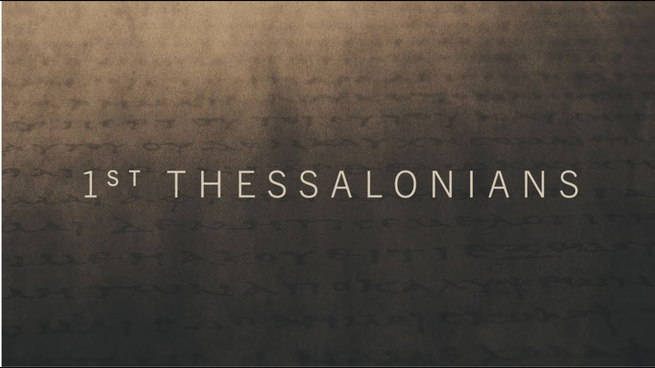 1 Thessalonians Week 1 | Pastor Tom McMahon
