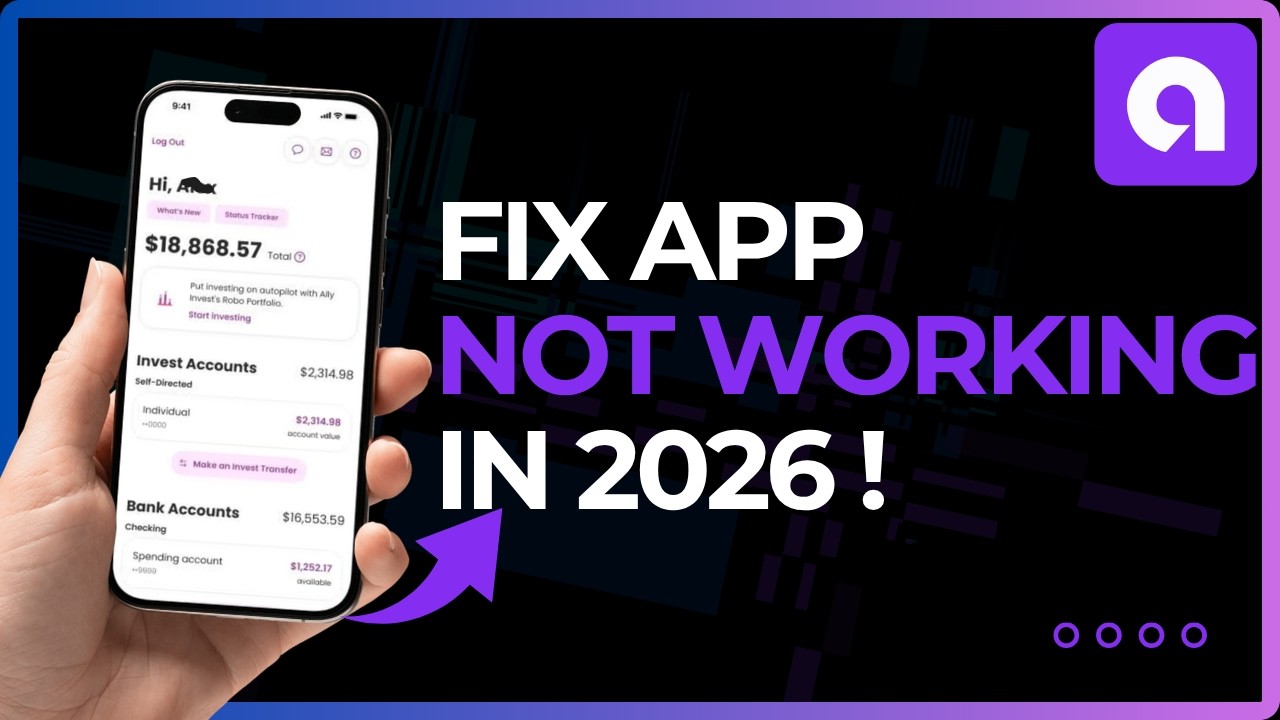 How to Fix Ally Bank Application Not Working