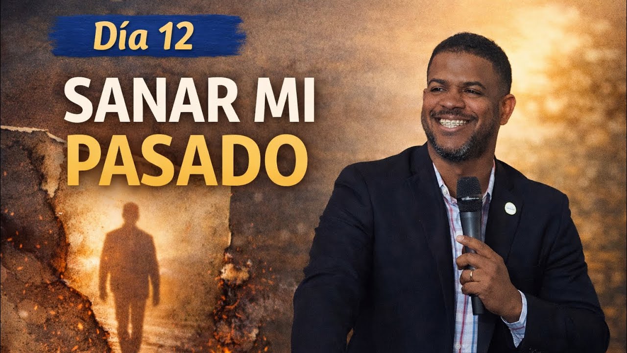 Sanar la relación con tu pasado | Devocional cristiano