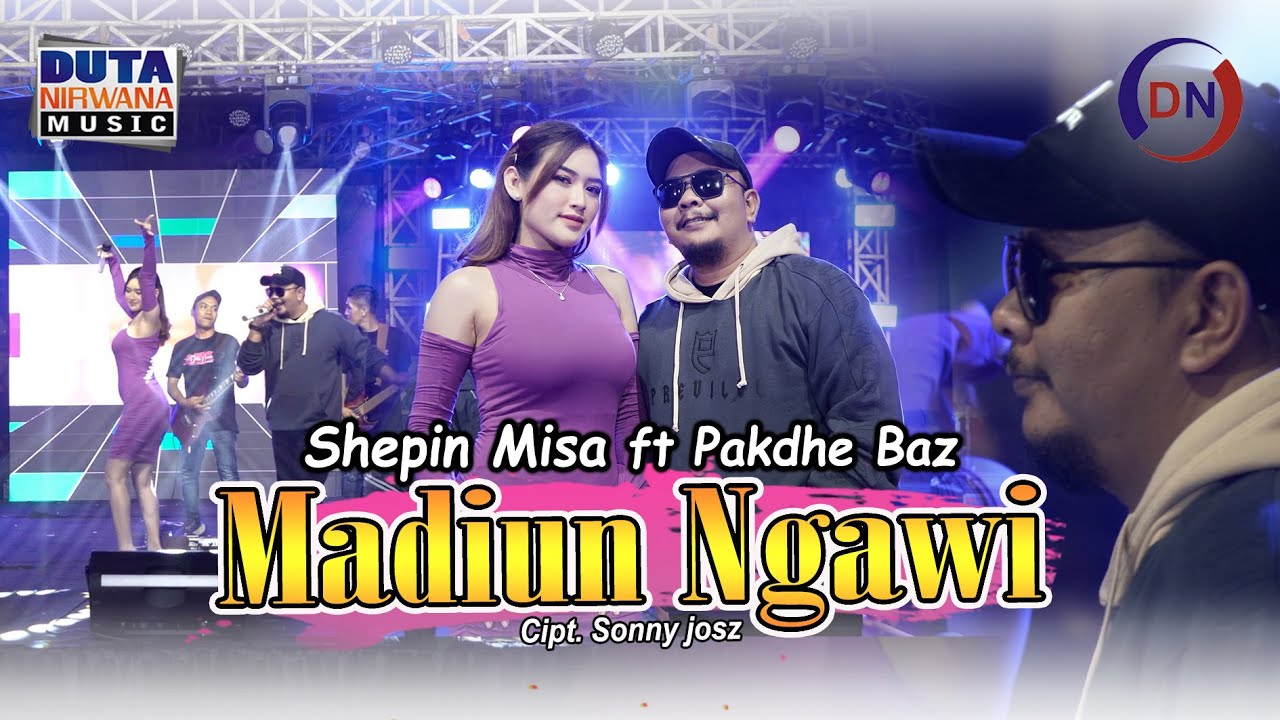 Shepin Misa Feat. Pakdhe Baz - MADIUN NGAWI | Duta Nirwana Music [OFFICIAL]