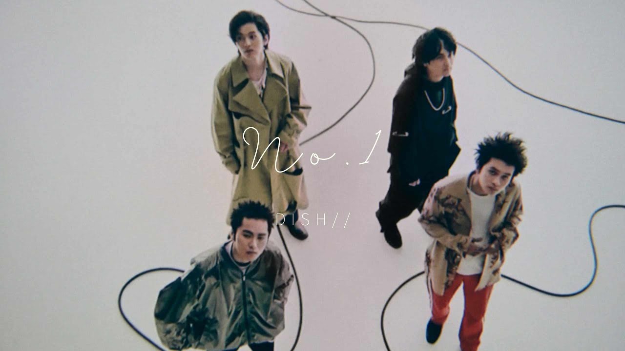 DISH// -「No. 1」 (Kan/Rom/Eng Lyrics)